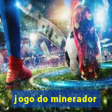 jogo do minerador